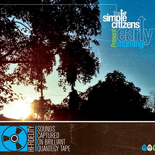 Simple Citizens – 2008 – Early morning