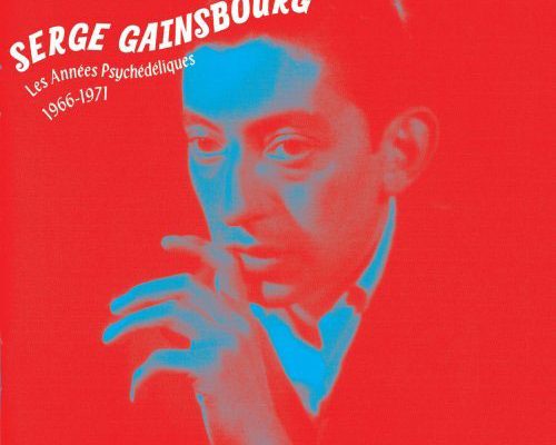Serge Gainsbourg – Les Années Psychédéliques