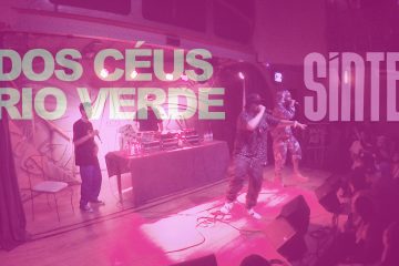 Síntese, Nego Max, Ingles e Dj Willião apresentam o espetáculo Lei dos Céus no Rio Verde