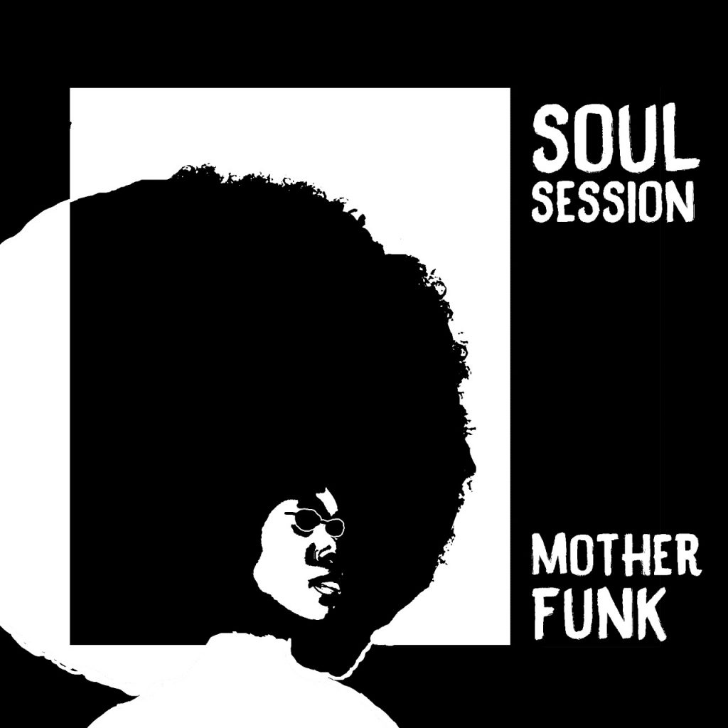 SOUL ART SOUNDS - Mother Funk